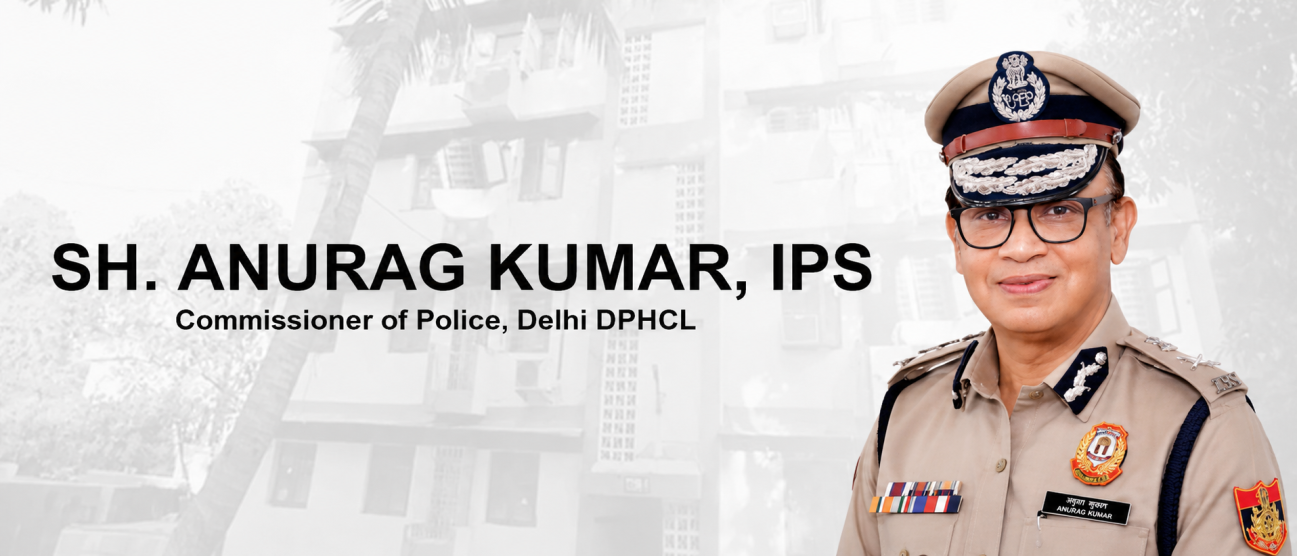 Delhi Police Housing Corporation Limited Delhi Police Housing Corporation Limited